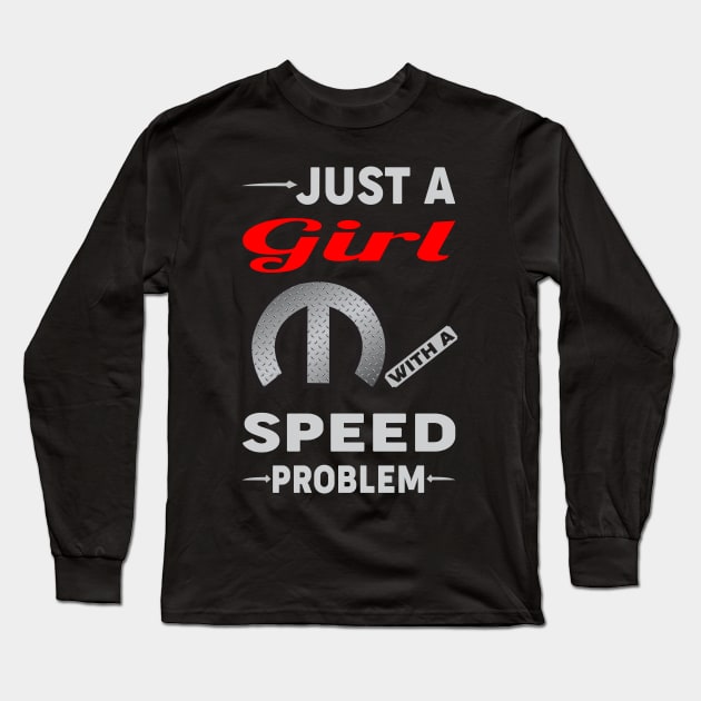 Just a girl Long Sleeve T-Shirt by MoparArtist 